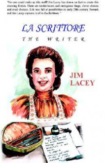 La Scrittore: The Writer - Jim Lacey