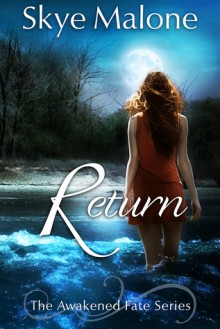 Return - Skye Malone