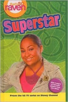 That' s So Raven: Superstar (That's So Raven) - Susan Sherman, Alice Alfonsi, Michael Poryes