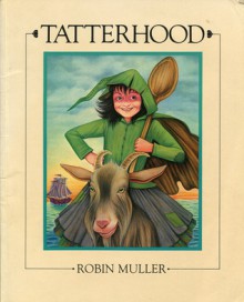 Tatterhood - Robin Muller