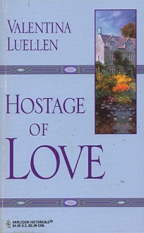 Hostage of Love - Valentina Luellen