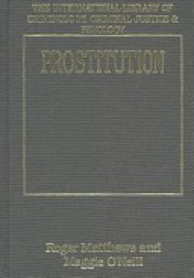 Prostitution - Roger Matthews, Maggie O'Neill