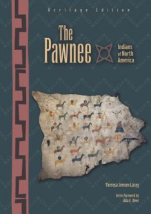 The Pawnee - Theresa Jensen Lacey