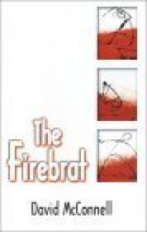 The Firebrat - David McConnell