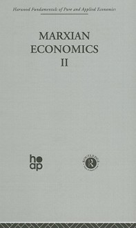 Marxian Economics II: Harwood Fundamentals of Applied Economics - J. Lesourne, H. Sonnenschein