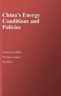 China's Energy Conditions and Policies - Information Office of the State Council