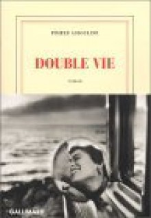 Double Vie - Pierre Assouline