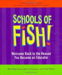 Schools of Fish! - Philip Strand, John Christensen, Andy Halper