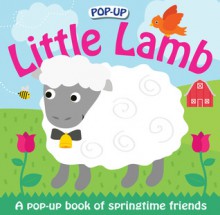 Pop-up Little Lamb - Roger Priddy