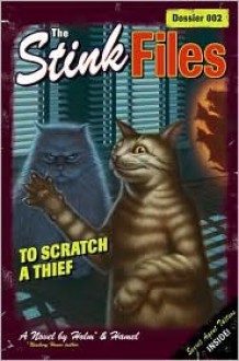 The Stink Files, Dossier 002: To Scratch a Thief - Holm & Hamel