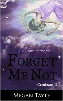 Forget Me Not - Megan Tayte