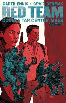 Red Team: Double Tap, Center Mass #3 - Garth Ennis, Craig Cermak