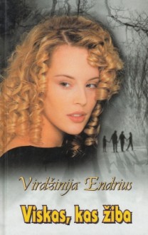 Viskas, kas žiba - V.C. Andrews, Janina Masaitienė, Virdžinija Endrius