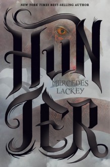 Hunter - Mercedes Lackey