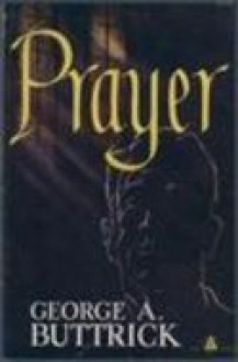 Prayer - George Buttrick