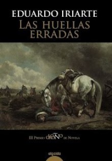 Las huellas erradas - Eduardo Iriarte Goñi