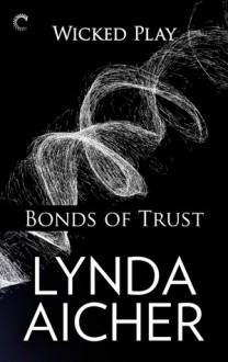 Bonds of Trust - Lynda Aicher