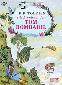 Die Abenteuer des Tom Bombadil - J.R.R. Tolkien,Pauline Baynes,Ebba Margaretha von Freymann,Thelma von Freymann