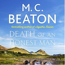 Hamish Macbeth: Death of an Honest Man: Hamish Macbeth, Book 33 - Audible Studios, David Monteath, M.C. Beaton