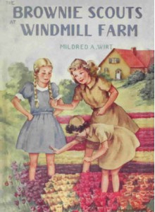 The Brownie Scouts at Windmill Farm - Mildred A. Wirt