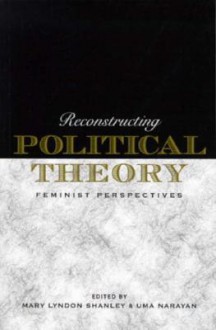 Reconstructing Political - Ppr* - Mary Lyndon Shanley