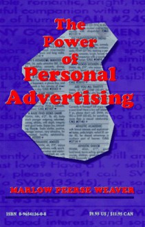 The Power of Personal Advertising - Marlow Peerse Weaver