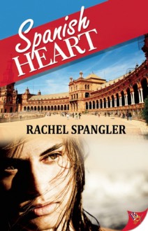 Spanish Heart - Rachel Spangler