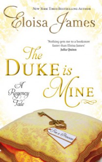 The Duke is Mine - Eloisa James