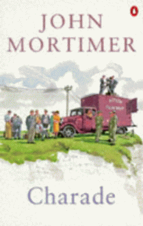 Charade - John Mortimer