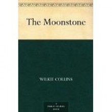 The Moonstone - Wilkie Collins