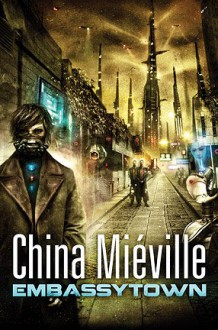 Embassytown - China Miéville