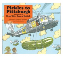 Pickles to Pittsburgh [With Hardcover Book] - Judi Barrett, Ron Barrett, Bonnie Kelly-Young