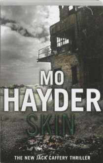 Skin: Jack Caffery series 4 - Mo Hayder