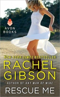 Rescue Me - Rachel Gibson