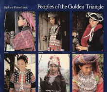 Peoples of the Golden Triangle - Paul Lewis, Elaine Lewis