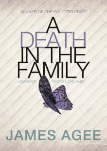 A Death in the Family - James Agee