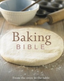 Baking Bible - Parragon Publishing