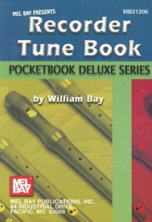 Recorder Tune Book - William Bay