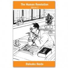 The Human Revolution, Volume 3 (The Human Revolution, #3) - Daisaku Ikeda