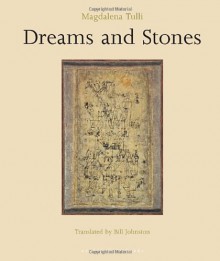 Dreams and Stones - Magdalena Tulli