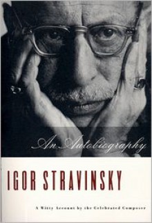 An Autobiography - Igor Stravinsky