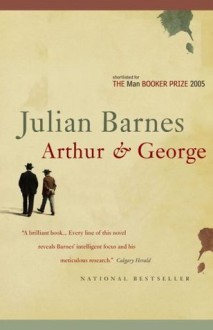 Arthur & George - Julian Barnes