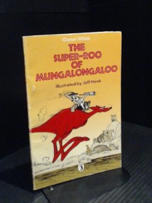 The Super Roo Of Mungalongaloo - Osmar White