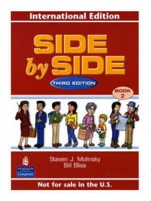 Side By Side International Version 2, Third Edition - Steven J. Molinsky, Bill Bliss, Steven J. Molinsky