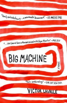 Big Machine - Victor LaValle