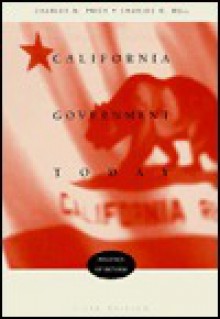 California Government Today: Politics of Reform - Charles M. Price