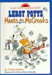 LEROY POTTS MEETS THE MCCROOKS (Yearling First Choice Chapter Book) - Vivian Sathre