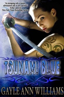 Tsunami Blue - Gayle Ann Williams