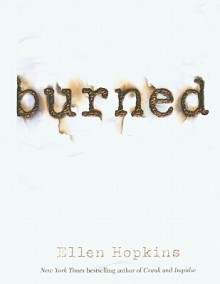 Burned - Ellen Hopkins