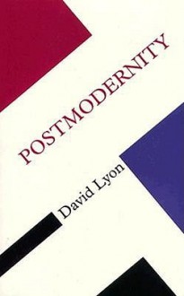 Postmodernity - David Lyon